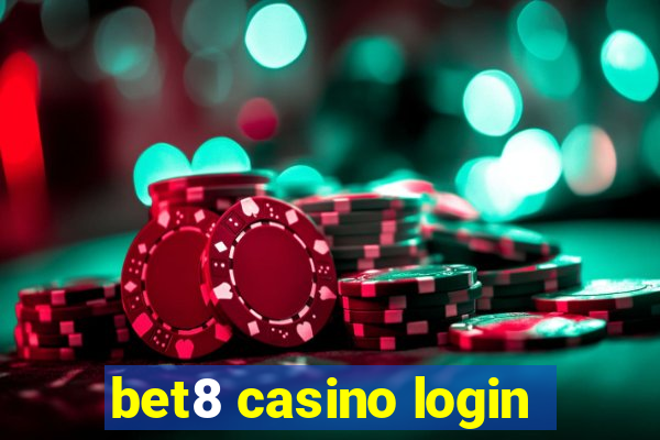 bet8 casino login